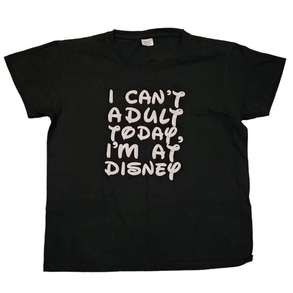 Unbranded Tops - I Can't Adult Today I'm At Disney Tee - Black XXL